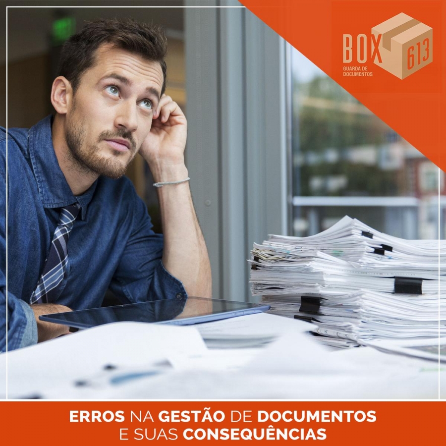 Erros na Gest&atilde;o de Documentos e suas Consequ&ecirc;ncias