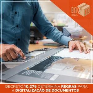 Decreto 10.278 Determina REGRAS Para a DIGITALIZA&Ccedil;&Atilde;O de DOCUMENTOS