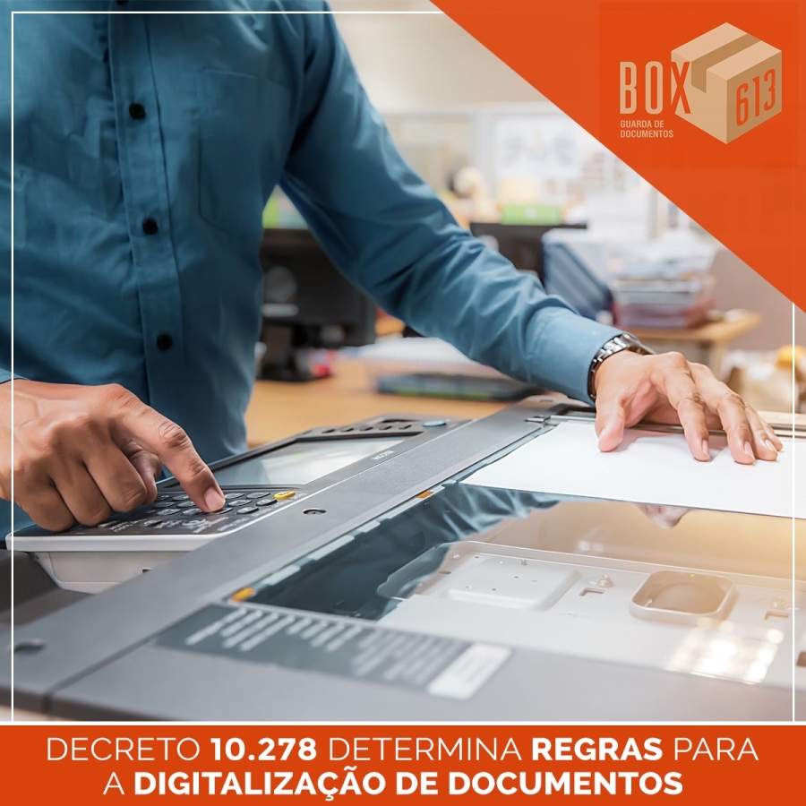 Decreto 10.278 Determina REGRAS Para a DIGITALIZA&Ccedil;&Atilde;O de DOCUMENTOS